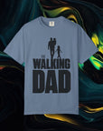 The Walking Dad | Comfort Colors C1717 | Unisex Garment-Dyed T-shirt