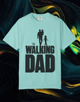 The Walking Dad | Comfort Colors C1717 | Unisex Garment-Dyed T-shirt