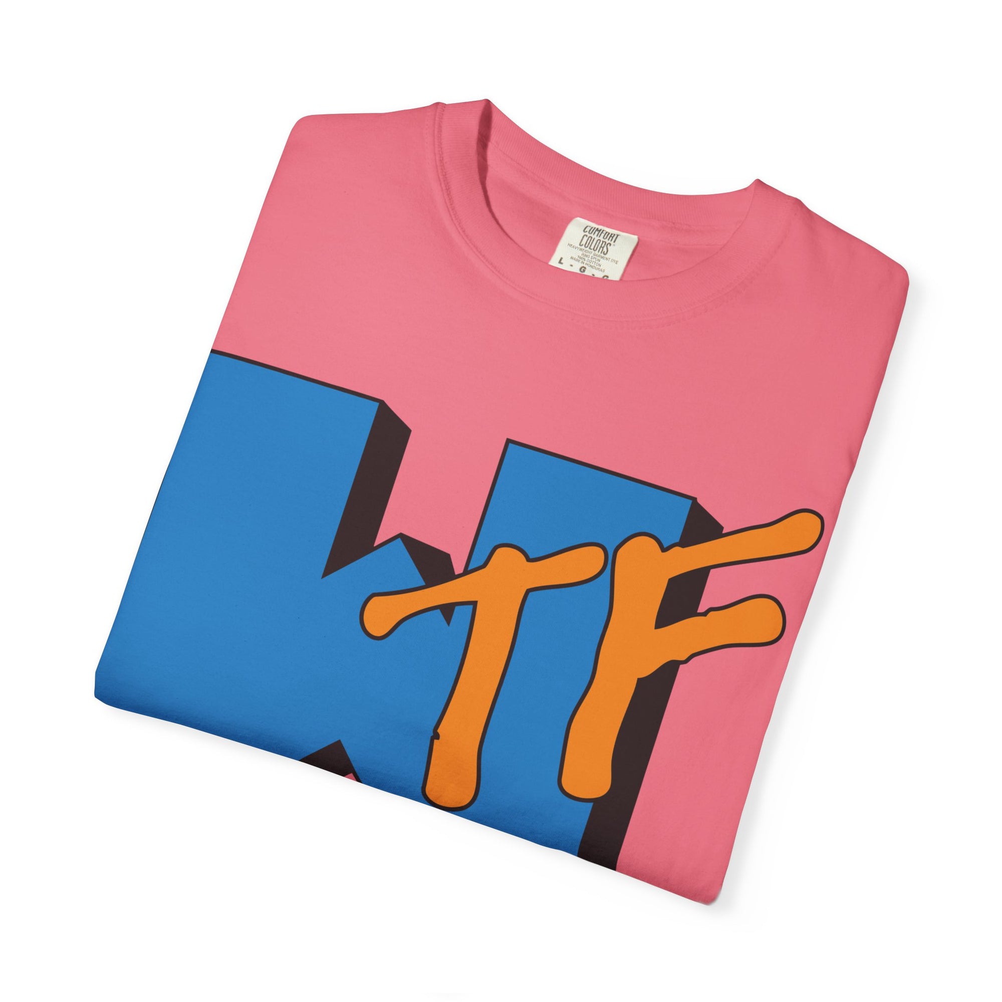 Wtf | Comfort Colors C1717 | Unisex Garment-Dyed T-shirt