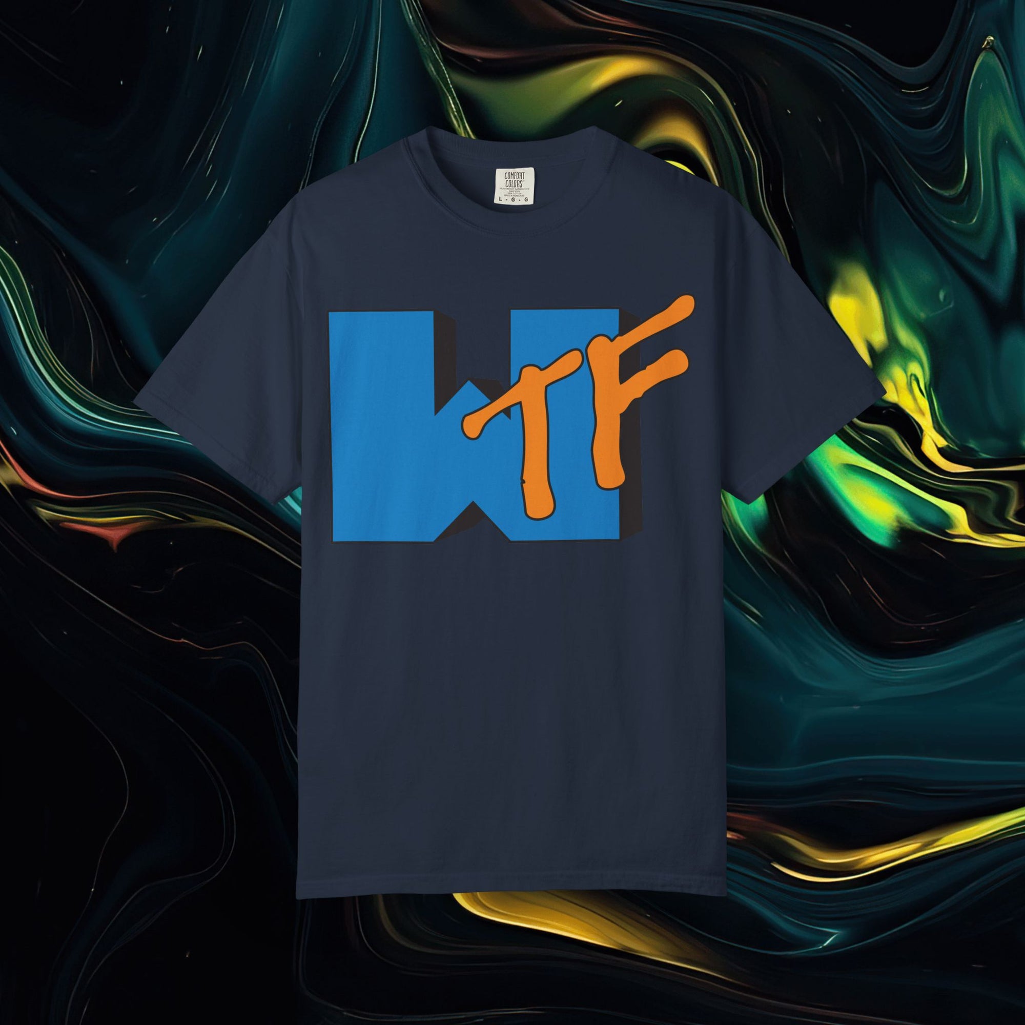 Wtf | Comfort Colors C1717 | Unisex Garment-Dyed T-shirt
