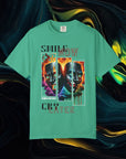 Smile Now Cry Later | Comfort Colors C1717 | Unisex Garment-Dyed T-shirt