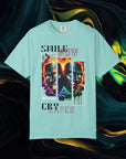 Smile Now Cry Later | Comfort Colors C1717 | Unisex Garment-Dyed T-shirt